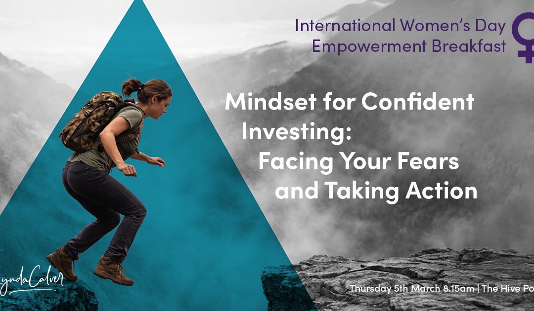 Empowerment Breakfast: Mindset for Confident Investing: Facing Your Fears and Taking Action